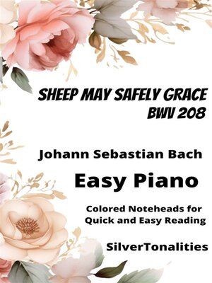 cover image of Sheep May Safely Graze BWV 208 Easy Piano Sheet Music with Colored Notation